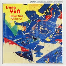 Yun: Chamber Music - Isang Yun