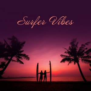 Surfer Vibes: Summer Getaway - Ohana Music Project
