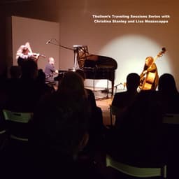 Thollem's Traveling Sessions with Christina Stanley​ and Lisa Mezzacappa - Thollem Mcdonas