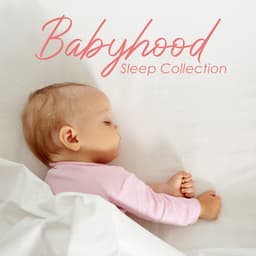 Babyhood Repose Collection - Steven Gorden