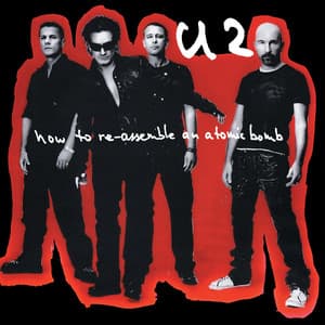 How To Dismantle An Atomic Bomb - U2