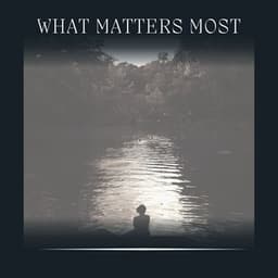 What Matters Most - Meditation Guru