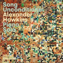 Song Unconditional - Alexander Hawkins
