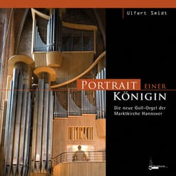 The New Goll-Organ of Marktkirche Hannover - Ulfert Smidt