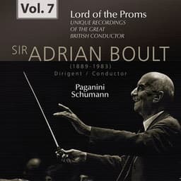 Lord of the Proms, Vol. 7: Paganini & R. Schumann - Sir Adrian Boult
