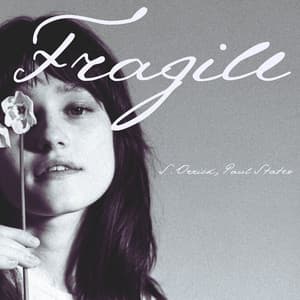 Fragile: Delicate Hues of Stillness - S. Orrick