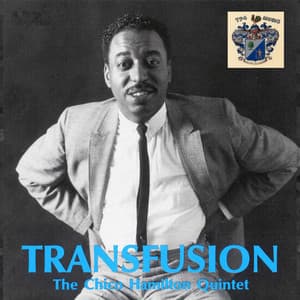 Transfusion - Chico Hamilton Quintet