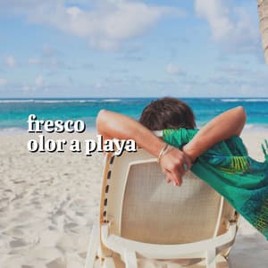 Fresco Olor a Playa - Olas del Mar