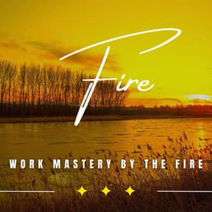 Fire Productivity: Binaural Work Mastery - Sunrise Flames Fire Sounds