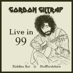 Live in 99 - Gordon Giltrap