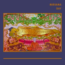 Nirvana Day: Meditation Music For The Mahayana Buddhist Holiday Celebration - Asian Traditional Music