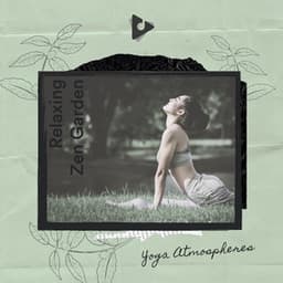Relaxing Zen Garden - Yoga Atmospheres
