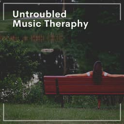 Untroubled Music Theraphy - Instrumental