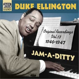 Ellington, Duke: Jam-A-Ditty - Duke Ellington