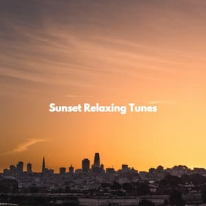 Sunset Relaxing Tunes - Office Background Music