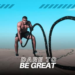 Dare to Be Great - Gym Music