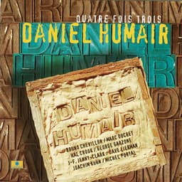 Quatre fois trois - Daniel Humair