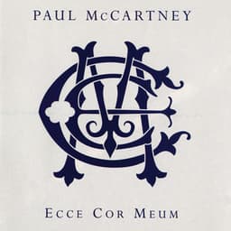 Ecce Cor Meum - Paul McCartney