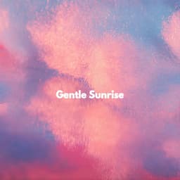 Gentle Sunrise - Rainy Day Jazz