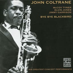 Bye Bye Blackbird - John Coltrane