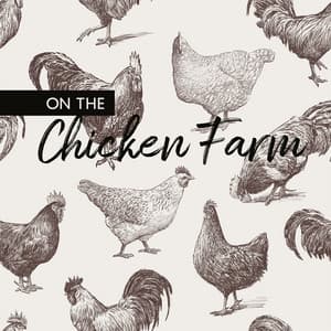 On the Chicken Farm - Reiki Raj