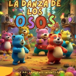 La Danza De Los Osos - La Vaca Lola La Vaca Lola