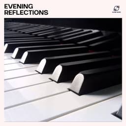 Evening Reflections - Piano Instrumental