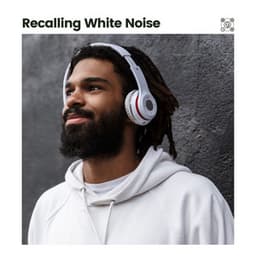Recalling White Noise - Ambient Nature White Noise