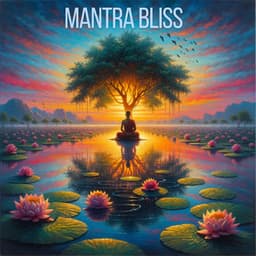 Mantra Bliss: Sacred Sounds for Inner Peace - Zen Meditation