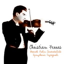 Bruch Violin Concerto/Lalo Symphonie Espagnole - Édouard Lalo