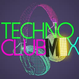 Techno Club Mix - Party Mix Club