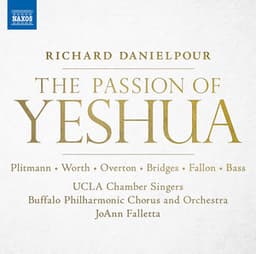 Danielpour: The Passion of Yeshua - Richard Danielpour