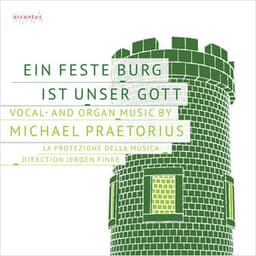 Ein feste Burg ist unser Gott - Michael Praetorius