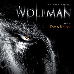The Wolfman - Danny Elfman