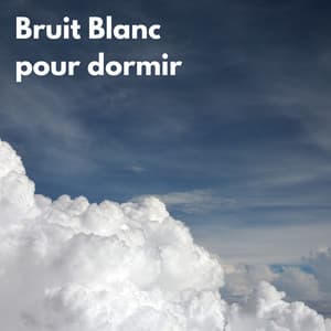 Bruit Blanc Pour Dormir - Bruit Blanc Apaisant pour Dormir et Masser les Nourrissons, Pleurer et Soulager les Coliques