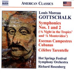 Gottschalk: Complete Orchestral Works - Louis Moreau Gottschalk