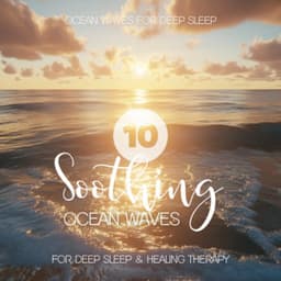 Soothing Ocean Waves for Deep Sleep & Healing Therapy - Ocean Waves for Deep Sleep