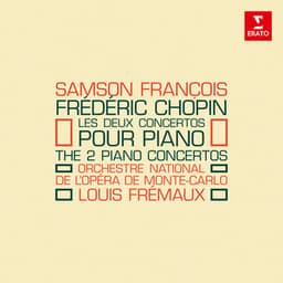 Chopin: Les deux concertos pour piano, Op. 11 & 21 - Frédéric Chopin