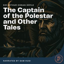 The Captain of the Polestar and Other Tales - English Audiobooks
