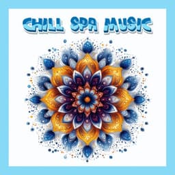 Solfeggio Frequency Spa Music for Deep Relaxation and Healing - Chill Spa Music