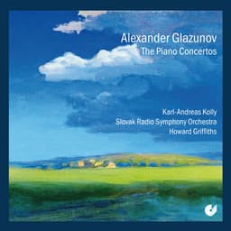 Glazunov: The Piano Concertos - Alexander Glazunov