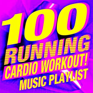 100 Running Cardio Workout! Music Playlist - Workout Music