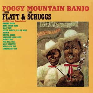 Foggy Mountain Banjo - Flatt & Scruggs