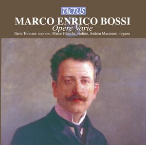 Bossi: Opere Varie - Marco Enrico Bossi