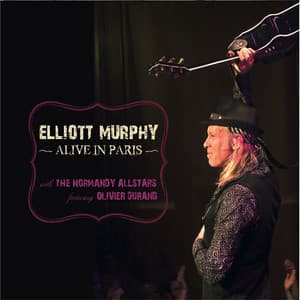 Alive In Paris - Elliott Murphy