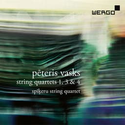 Vasks: String Quartets 1, 3 & 4 - Pēteris Vasks
