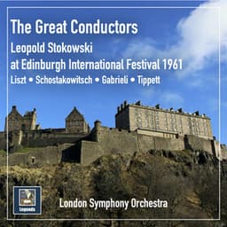 The Great Conductors: Leopold Stokowski at Edinburgh International Festival, 1961 - Leopold Stokowski