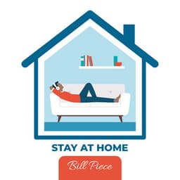 Stay at Home - Bill Piece
