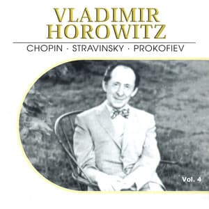 Vladimir Horowitz, Vol. 4 - Vladimir Horowitz