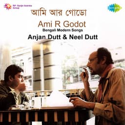 Ami R Godot - Anjan Dutt